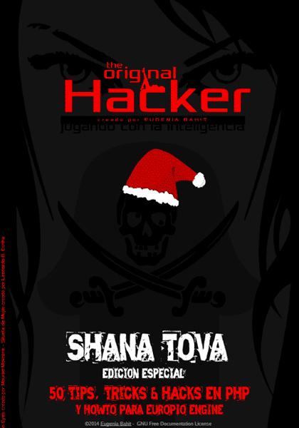 The Original Hacker Shana Tova 50 Tips, Tricks y Hacks en PHP y HowTo Para Europio Engine